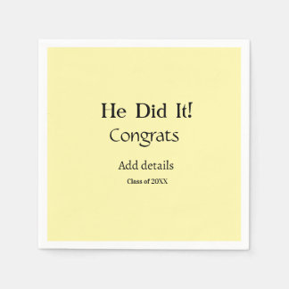 he did it congrats graduation add student name ye napkins
