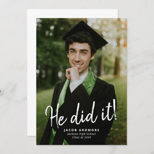 He Did It Graduation Photo Invitation