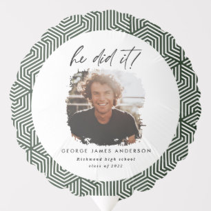 He did it green geometric photo graduation balloon