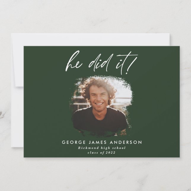 He did it green modern photo graduation invitation (Front)