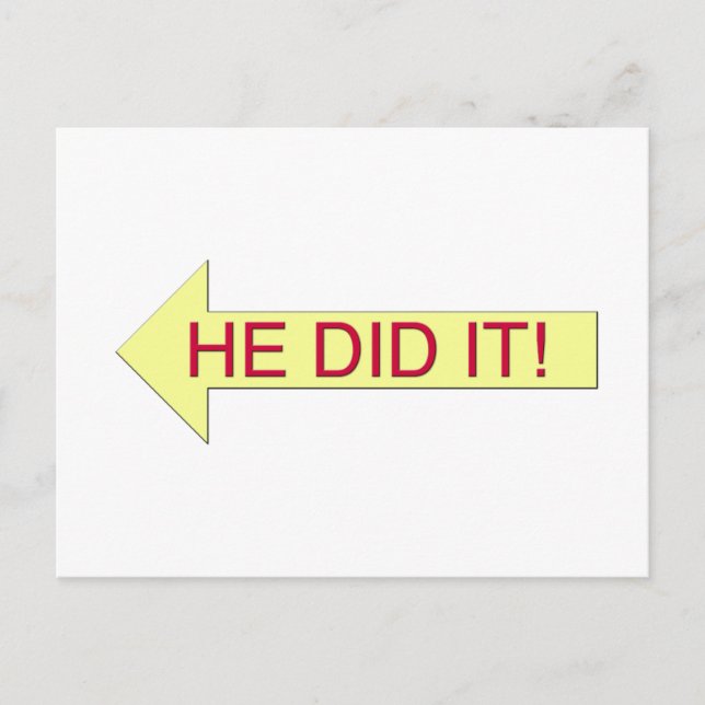He Did It (left arrow) Postcard (Front)