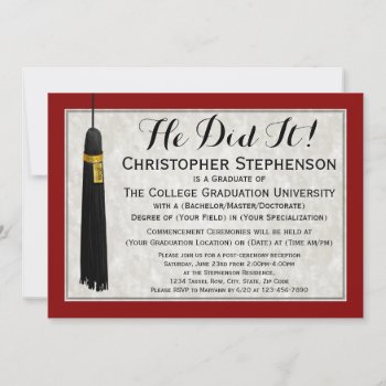He Did It Tassel With Maroon College Graduation Invitation by CustomInvites at Zazzle