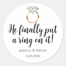 He Finally Put a Ring on it Diamond Wedding Gold