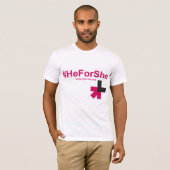 He for She T-Shirt | Zazzle