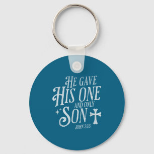 He Gave His One And Only Son Christian Cross Jesus Keychain