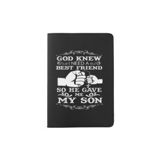 He gave me my son passport holder