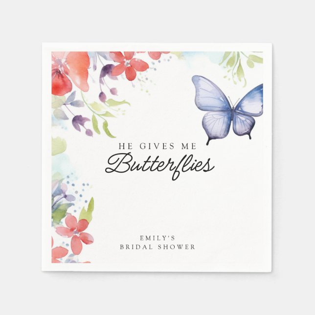 He Gives Me Butterflies Bridal Shower Napkins (Front)