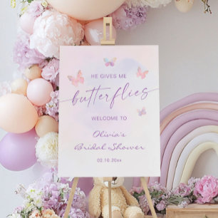 He Gives Me Butterflies Bridal Shower Welcome Foam Board