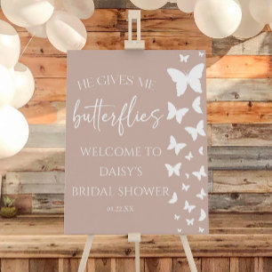 He Gives Me Butterflies Bridal Shower Welcome Sign