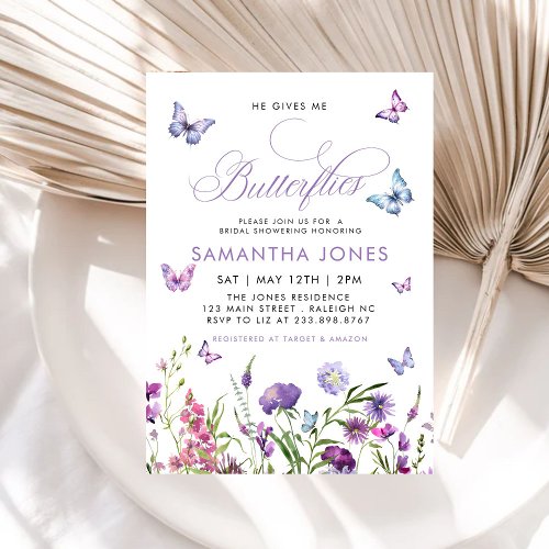 He Gives Me  Butterflies Floral Bridal Shower Invitation