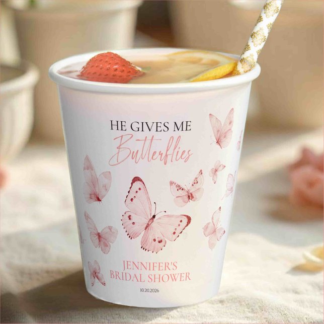 He Gives Me Butterflies Pink Blush Bridal Shower  Paper Cups (Creator Uploaded)