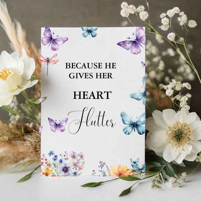 He gives me butterflies Wildflowers Bridal Shower  Pedestal Sign (Creator Uploaded)