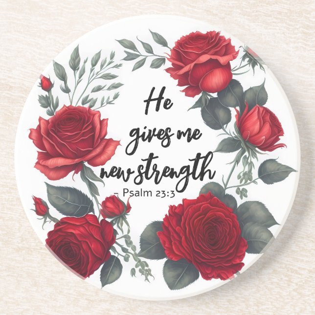 He Gives Me New Strength Coaster (Front)