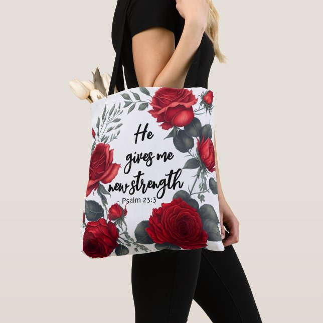 He Gives Me New Strength Tote Bag (Close Up)