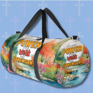 He Gives Power To The Weak & Strength To Powerless Duffle Bag