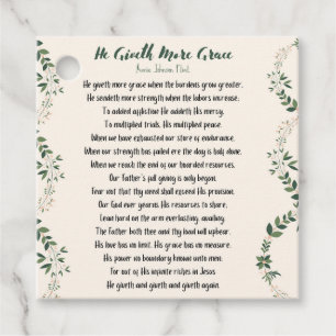 He Giveth More Grace Favor Tags