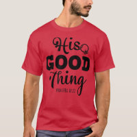 He Good Thing Christian Couple Husband & Wife Anni