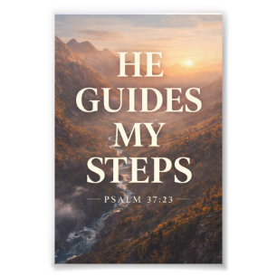 He Guides My Steps Mountain Photo Print