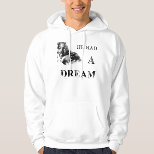 HE HAD A DREAM / WE GOT A NIGHTMARE HOODIE