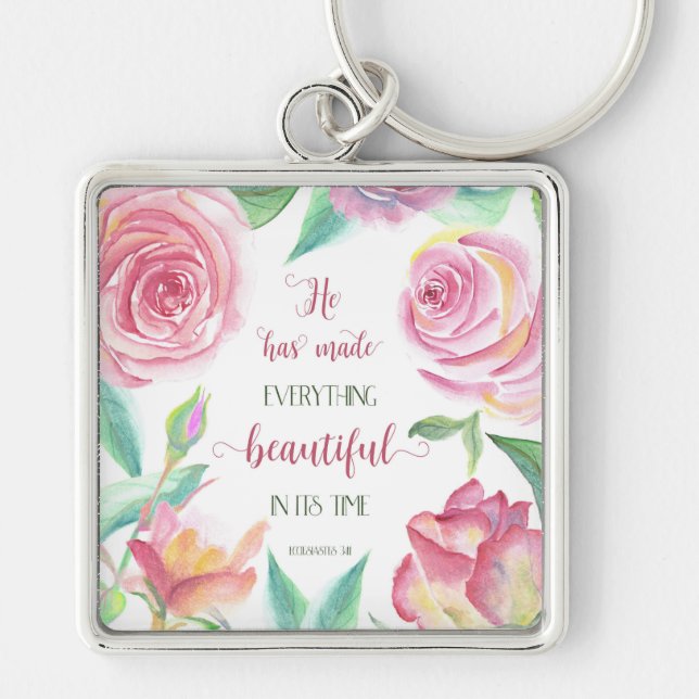 He Has Made Everything Beautiful Ecclesiastes 3:11 Keychain (Front)