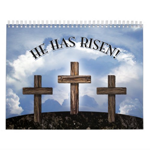 He Has Risen 3 Rugged Crosses Calendar