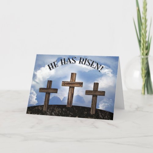 He Has Risen 3 Rugged Crosses Holiday Card