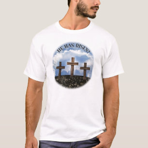 He Has Risen 3 Rugged Crosses Matthew 26:39 T-Shirt