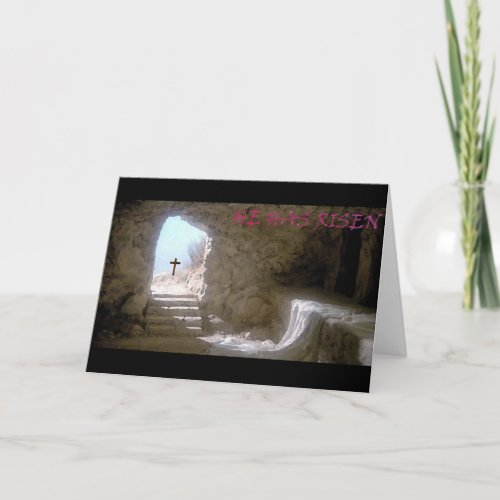 He Has Risen Card