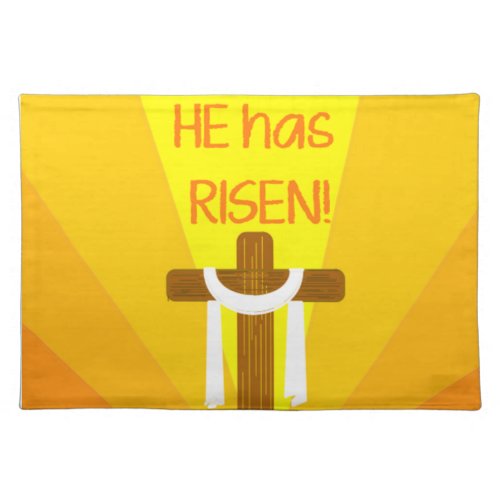 He Has Risen Cloth Placemat