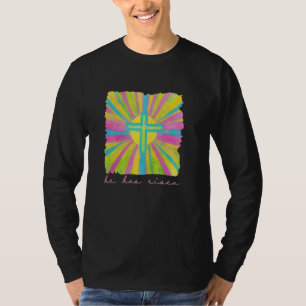 He has Risen Jesus Christian Pastor Clergy Religio T-Shirt