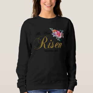 He Has Risen Jesus Religous Easter Sunday Christia Sweatshirt