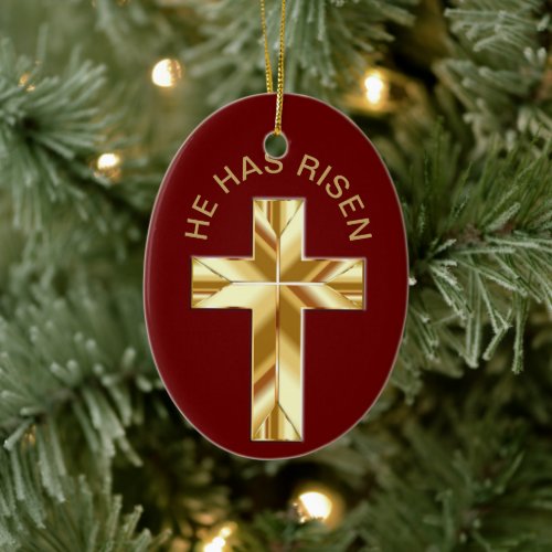 He Has Risen Red Religious Golden Cross Easter Ceramic Ornament