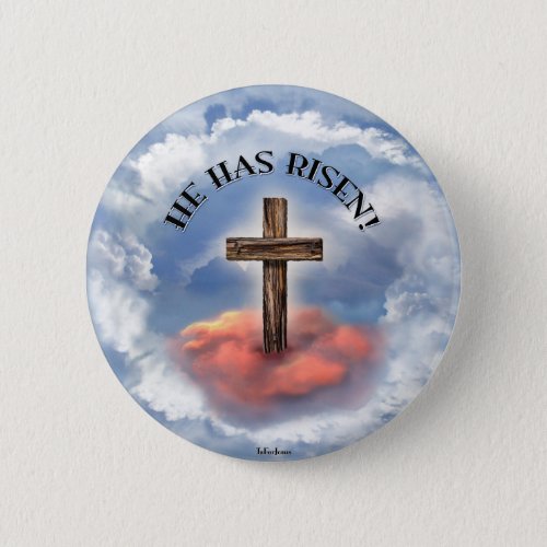 He Has Risen Rugged Cross With Clouds Button