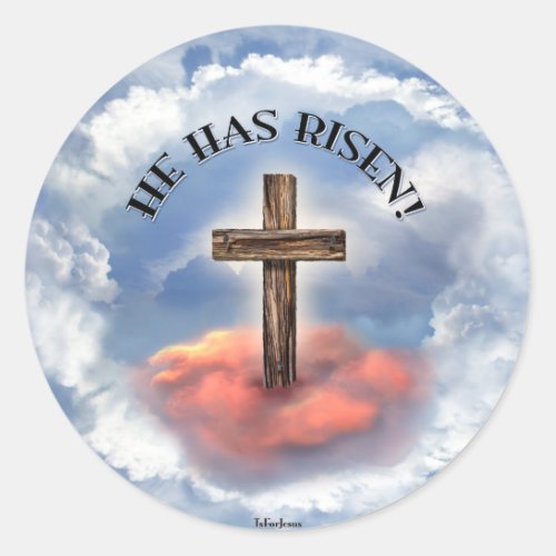 He Has Risen Rugged Cross With Clouds Classic Round Sticker