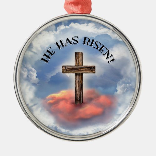 He Has Risen Rugged Cross With Clouds Metal Ornament