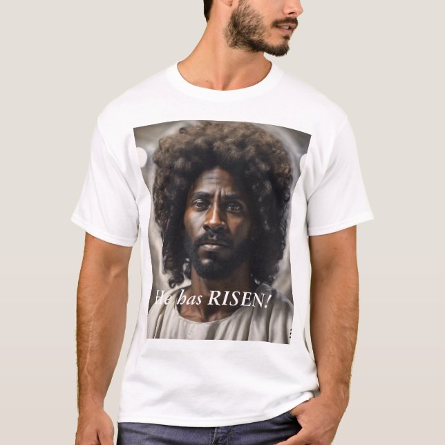 He has risen! T-Shirt (Front)