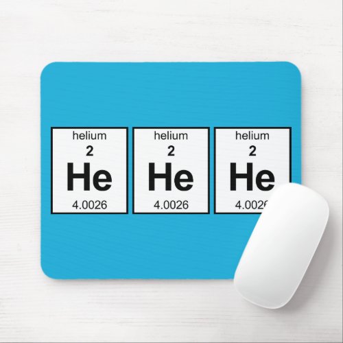 He He He Periodic Table Mouse Pad