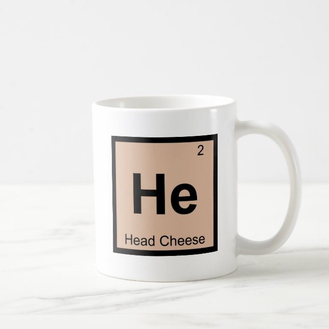 He - Head Cheese Chemistry Periodic Table Symbol Coffee Mug (Right)