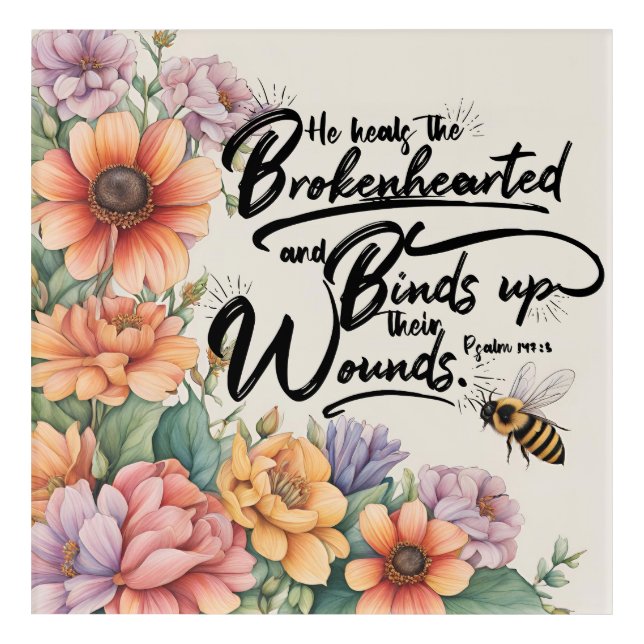 He Heals the Brokenhearted Acrylic Print (Front)