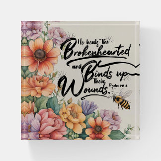 He Heals the Brokenhearted Paperweight