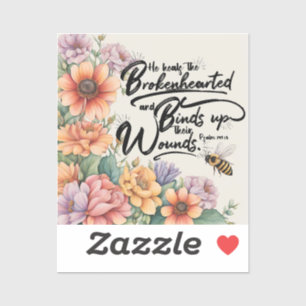 He Heals the Brokenhearted Sticker