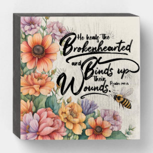 He Heals the Brokenhearted Wood Box Sign