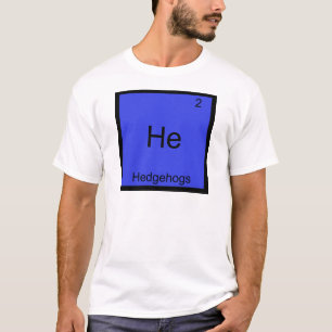 He- Hedgehogs Funny Chemistry Element Symbol Tee