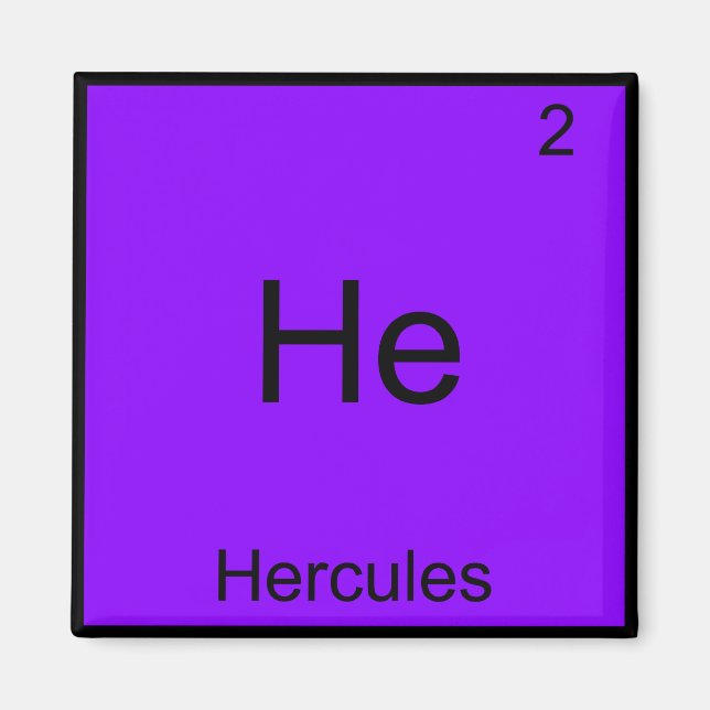 He - Hercules Funny Chemistry Element Symbol Tee Magnet (Front)