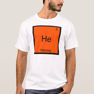 He - Herzog Funny Chemistry Element Symbol T-Shirt