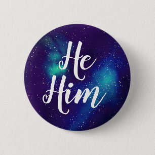 He/Him Customizable Galaxy Pronoun Pinback Button