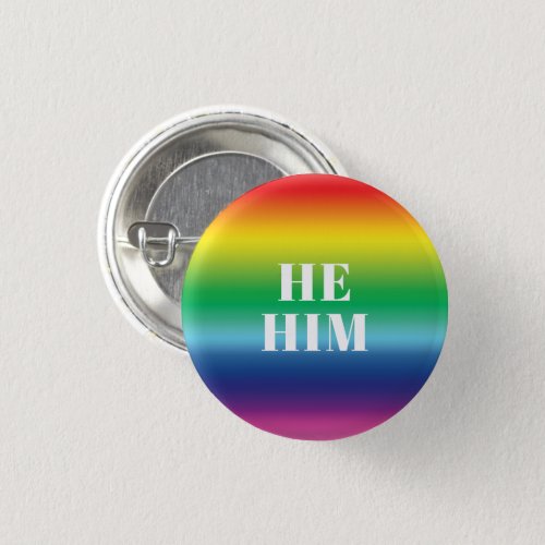 He Him gender Pronouns rainbow gay pride flag Button