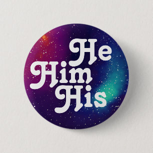 He/Him/His Customizable Galaxy Pronoun Pinback Button