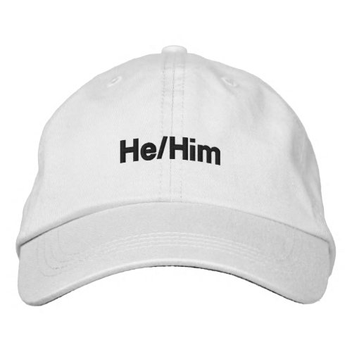 He Him His Gender Pronouns Lgbt black white Embroidered Baseball Cap