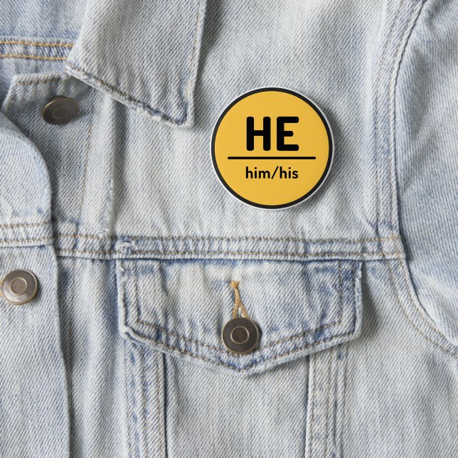 He Him His Pronoun Button - Yellow (In Situ)